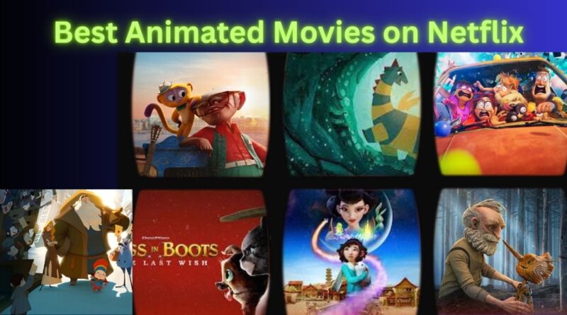 Best Animated Movies on Netflix