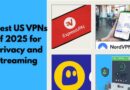 Best US VPNs of 2025 for Privacy and Streaming