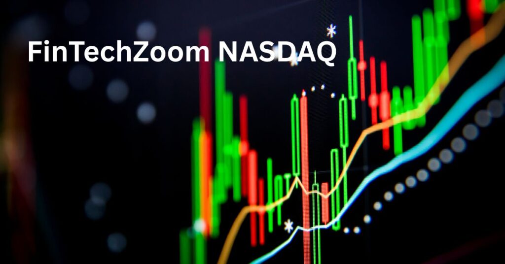 FinTechZoom NASDAQ