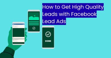 How to Get High Quality Leads with Facebook Lead Ads