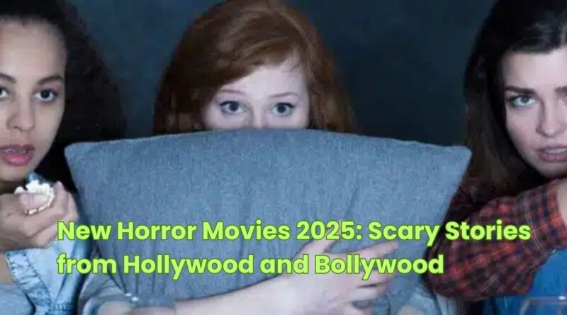 New Horror Movies 2025