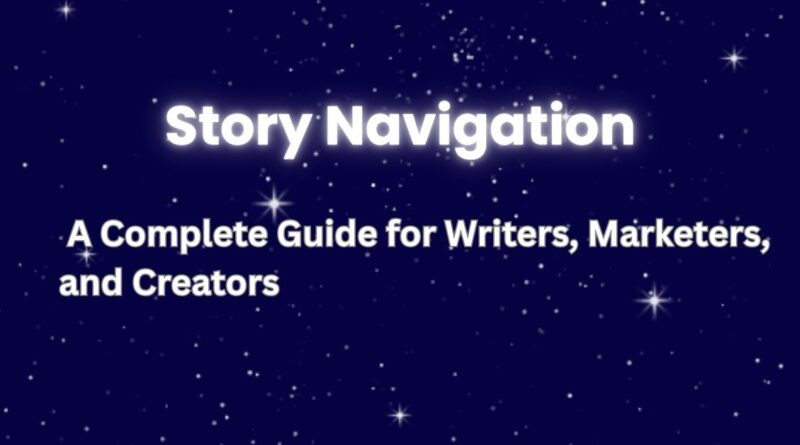 Story Navigation