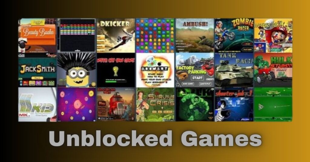 Unblocked Games
