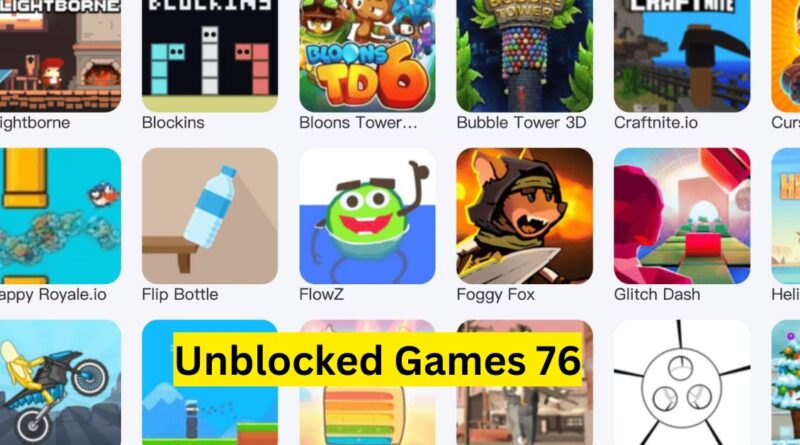 Unblocked Games 76