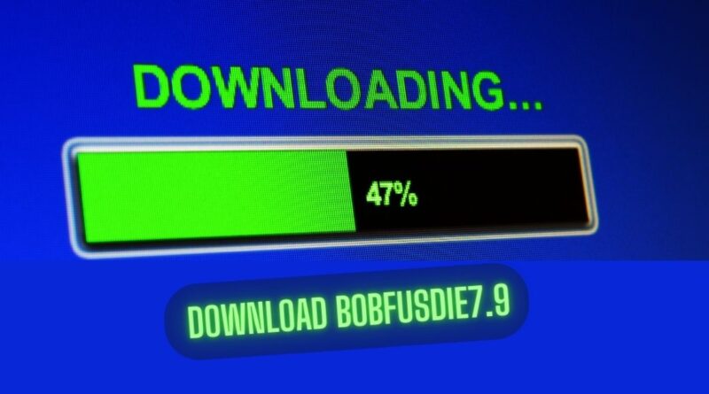 Download Bobfusdie7.9