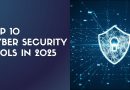 Top 10 Cyber Security Tools Every IT Professional Should Use