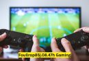 Foullrop85j.08.47h Gaming